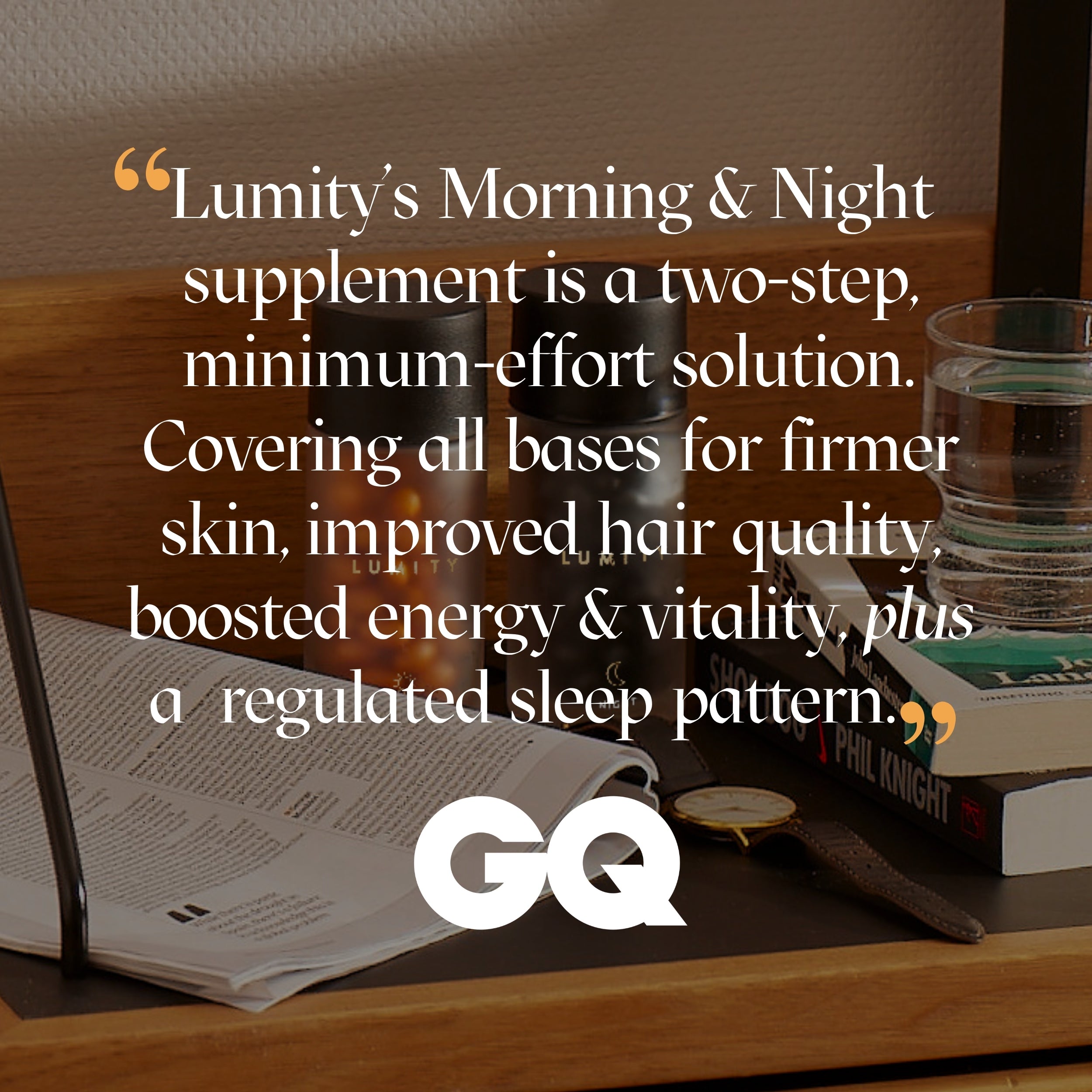 Quote from GQ highlighting benefits of a two-step morning and night supplement for skin, hair, energy, and sleep support