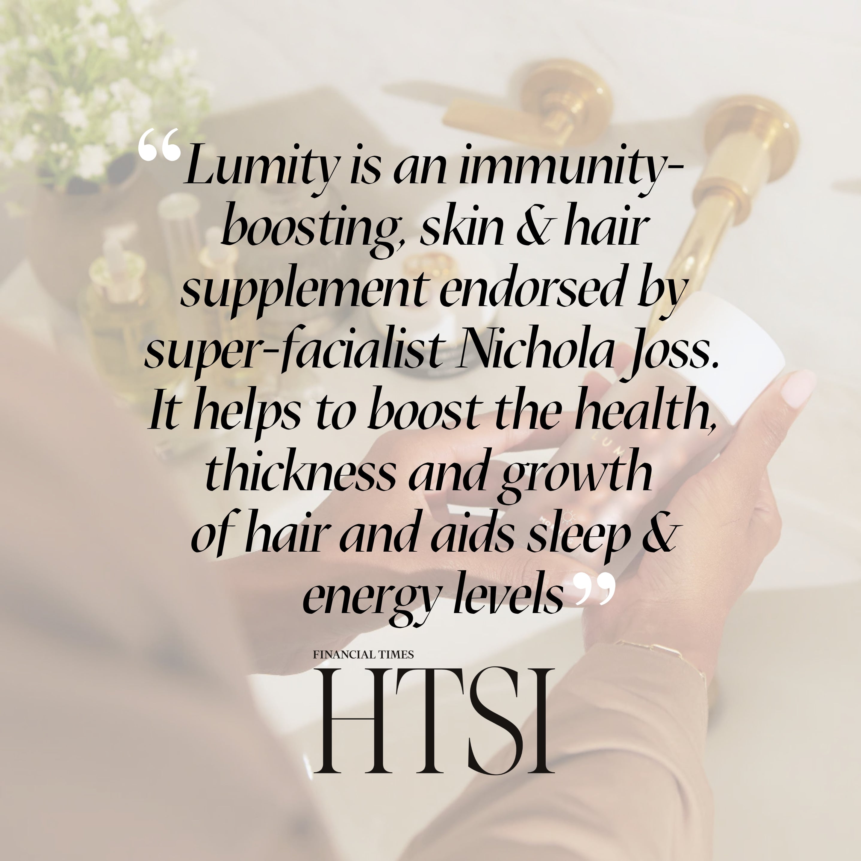 Quote highlighting Lumity supplement's benefits for immunity, skin, hair, sleep, and energy by a renowned facialist.